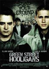 Хулиганы / Green Street Hooligans (2005)