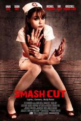 Кровавый монтаж / Smash Cut (2009) DivX